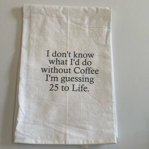 All occasion funny kitchen towel 24x24 NEW with tags